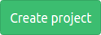 Green box with Create Project in white text