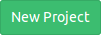 Green box with New Project in white text